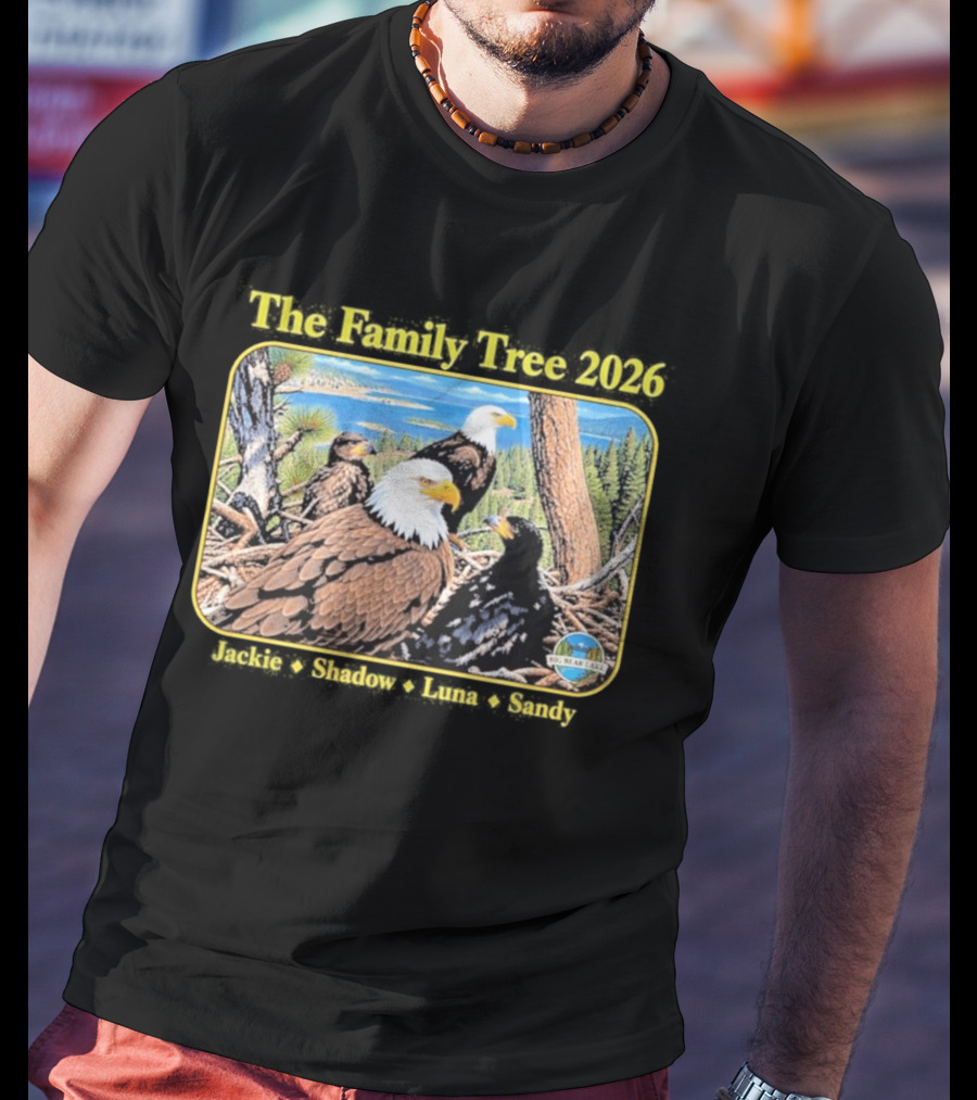 The Family Tree 2026 Jackie And Shadow Jackie The Eagle Big Bear Lake T-Shirt