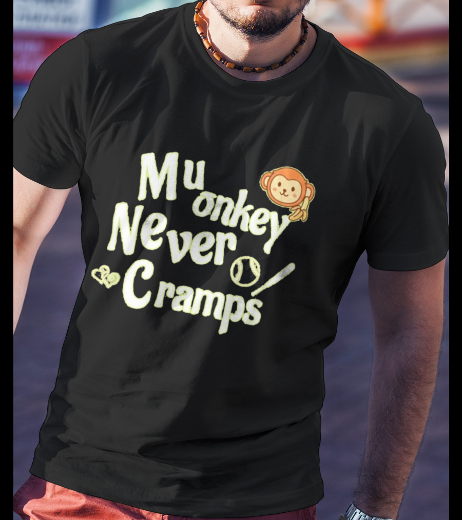 Mu Monkey Never Cramps Munenori Kawasaki Humor T-Shirt