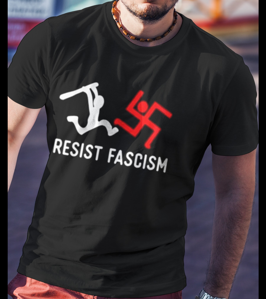 Resist Fascism Anti Nazi Anti Fascist Equality T-Shirt