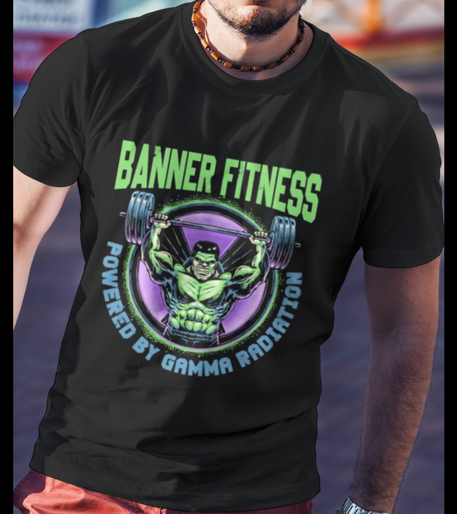 Banner Fitness Powered By Gamma Radiation Lifting Strength Hero T-Shirt
