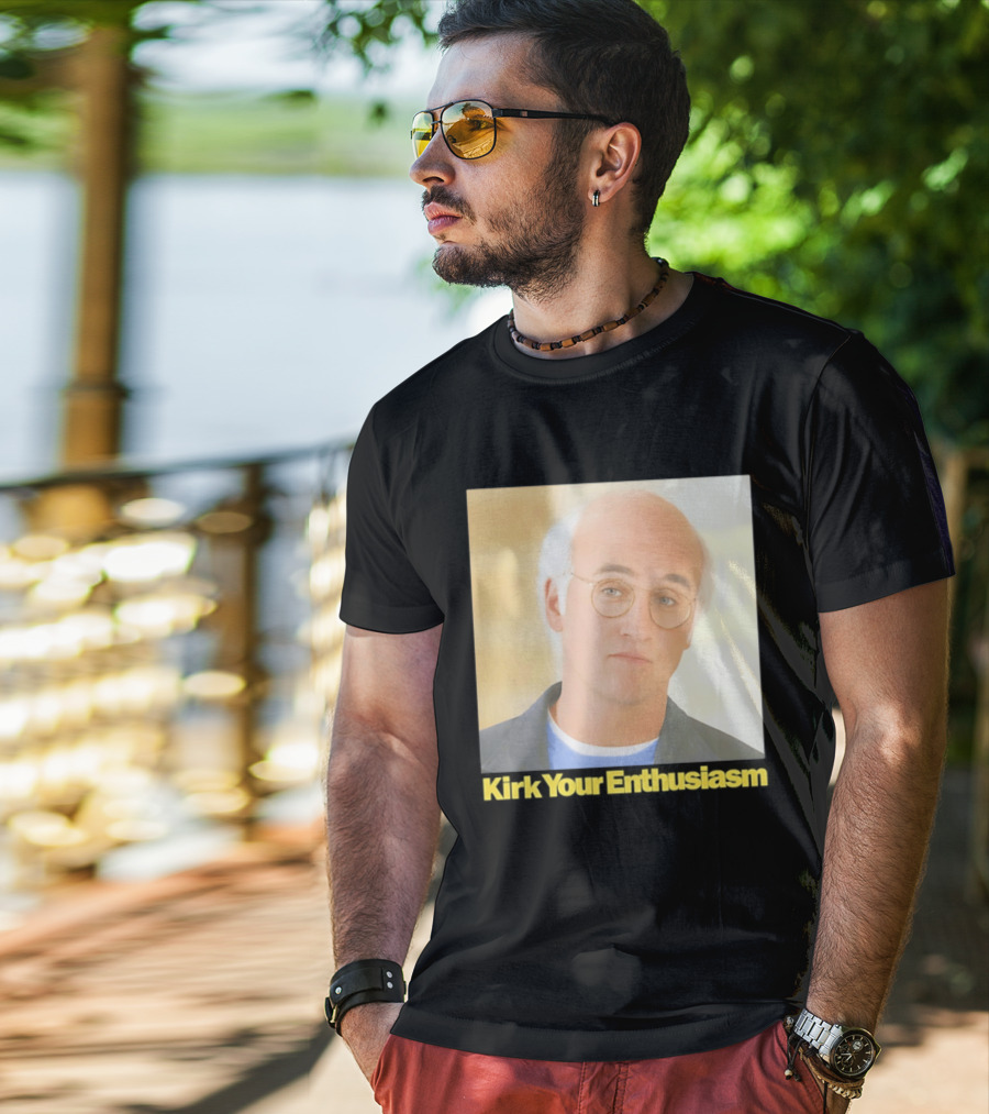 Kirk Your Enthusiasm Larry David Meme T-Shirt