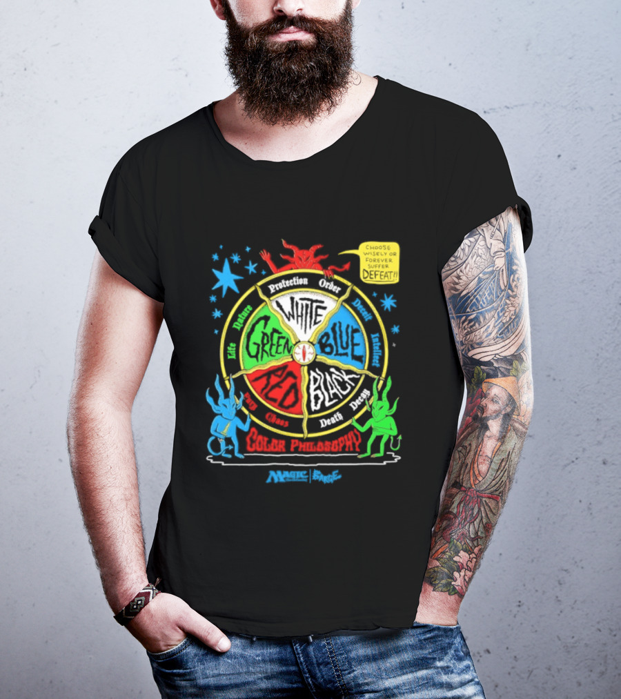Magic The Gathering Color Wheel Philosophy Choose Wisely Defeat T-Shirt