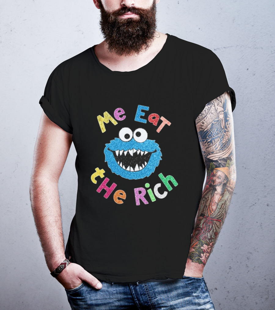 Me Eat The Rich Monster Face Colorful Letters T-Shirt