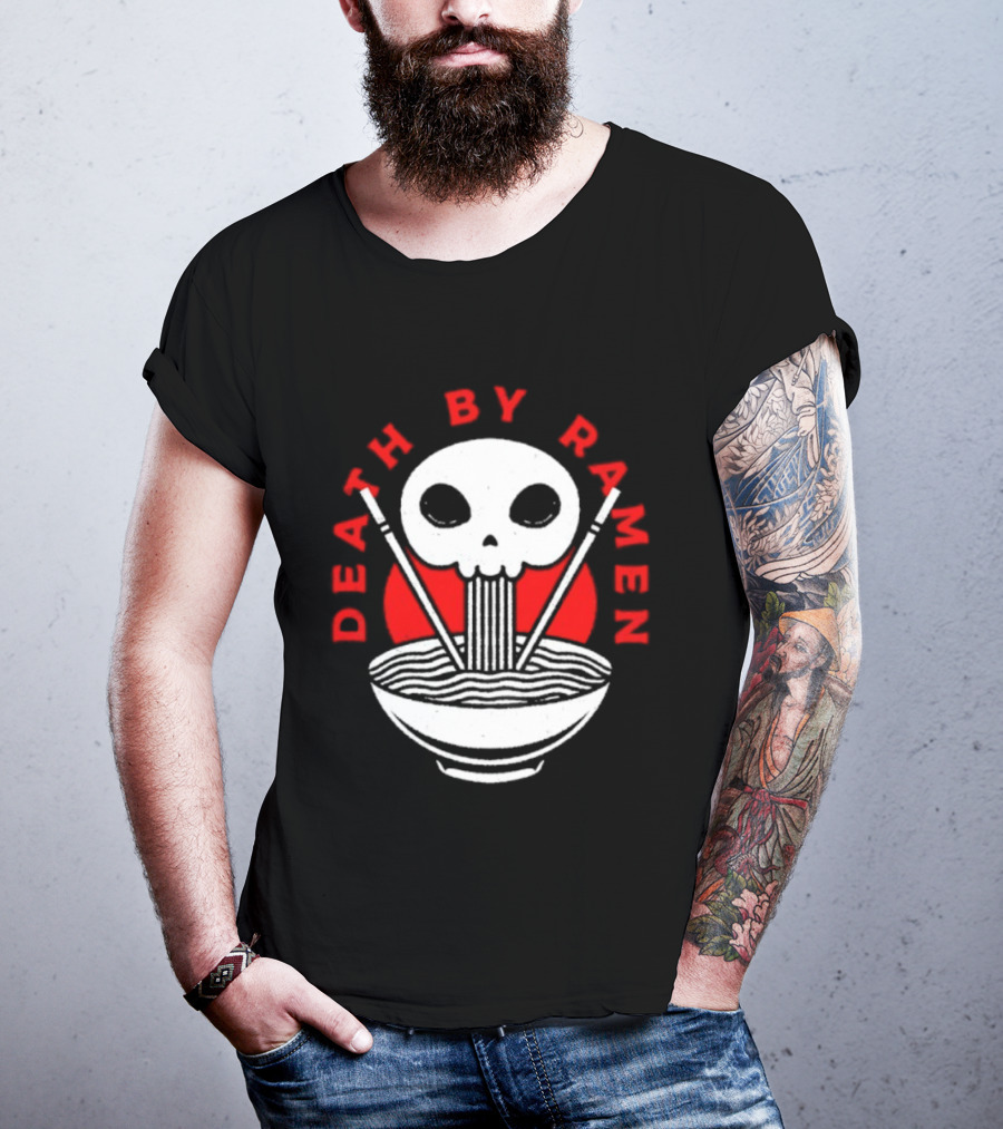 Death By Ramen Skull And Chopsticks Japanese Food Noodles Bowl T-Shirt