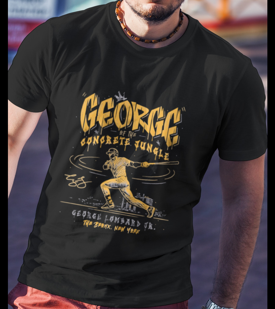George Concrete Jungle George Lombard Jr Yankees The Bronx New York T-Shirt