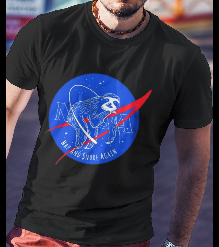 NASA Sloth Nap And Snore Again Space T-Shirt