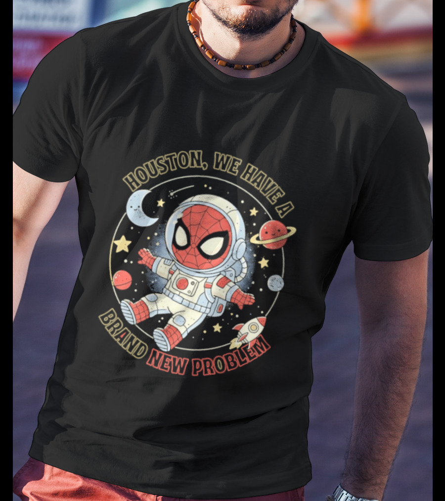Houston We Have A Brand New Problem Spider Man Astronaut Moon Stars Planets T-Shirt