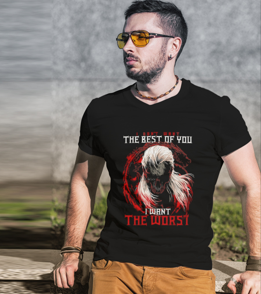 I Don't Want The Best Of You I Want The Worst White Hair Skull Over Red Wolf T-Shirt