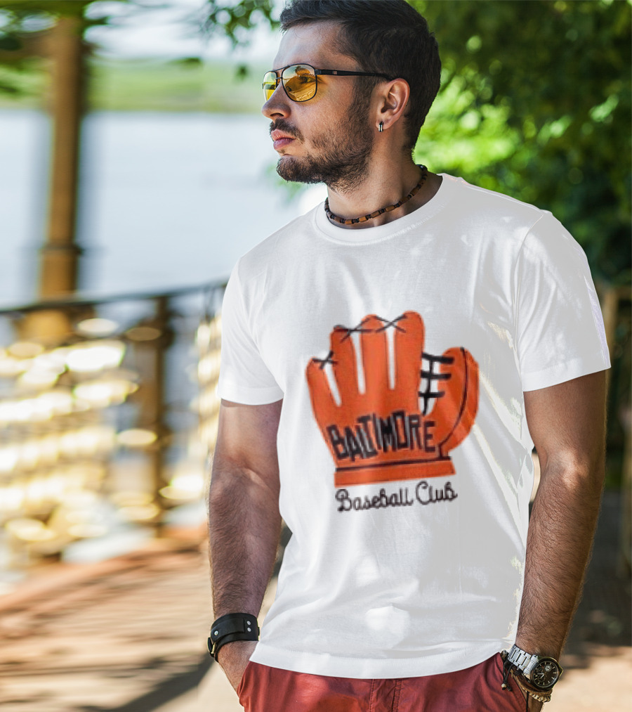 MLB Baltimore Orioles Baseball Club Orange Glove Always Better In Baltimore T-Shirt