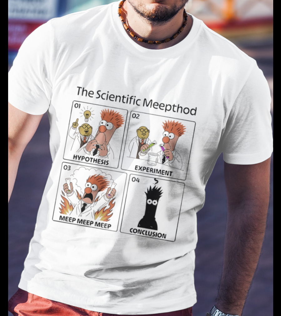 The Scientific Meepthod Beaker Muppets Hypothesis Experiment Conclusion T-Shirt