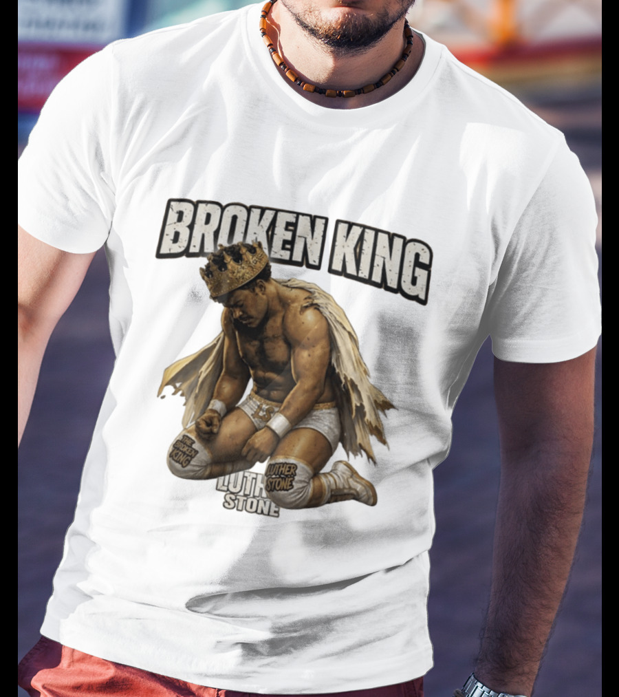 Broken King Luther Stone Wrestling Champion T-Shirt