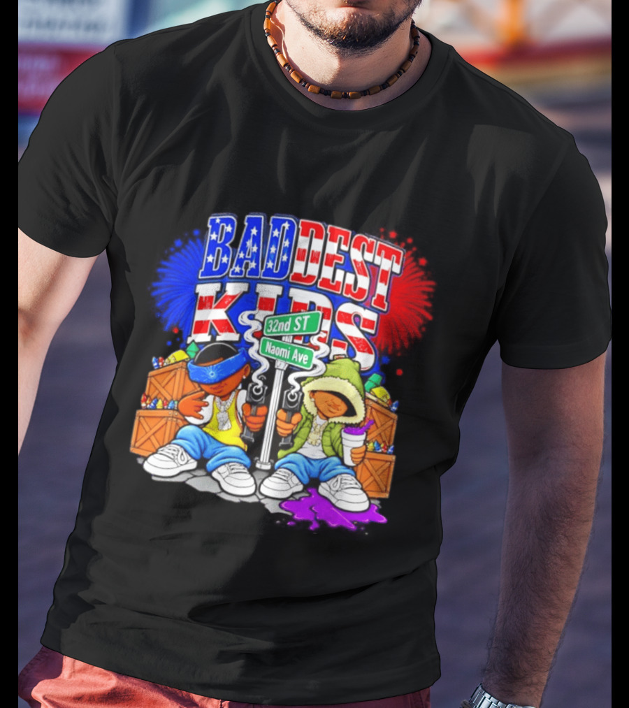 Baddest Kids 32nd St Naomi Ave Streetwear T-Shirt