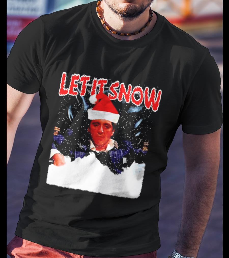Let It Snow Al Pacino Scarface Tony Montana Snowflakes Santa Hat T-Shirt