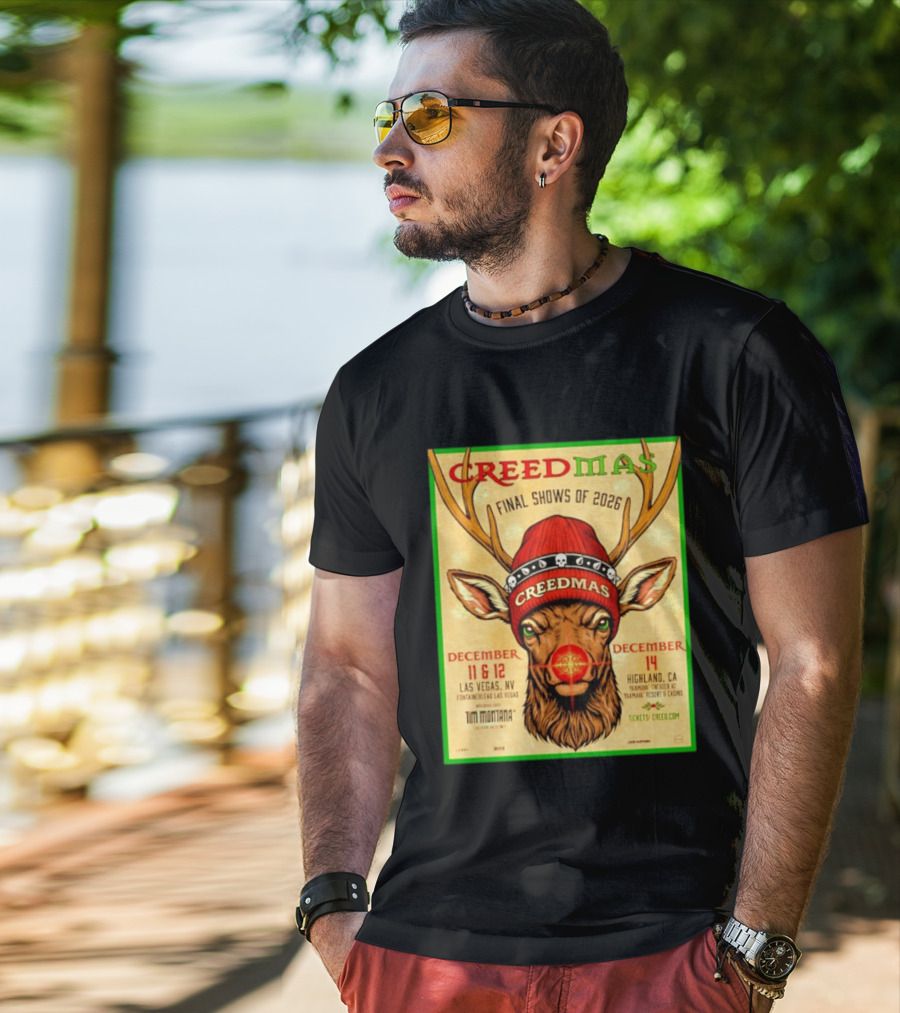 Creedmas Final Shows Of 2026 Las Vegas Nevada Highland California Tim Montana T-Shirt