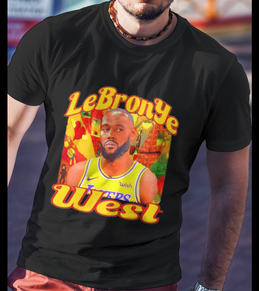 LeBronYe West Los Angeles Lakers Basketball T-Shirt