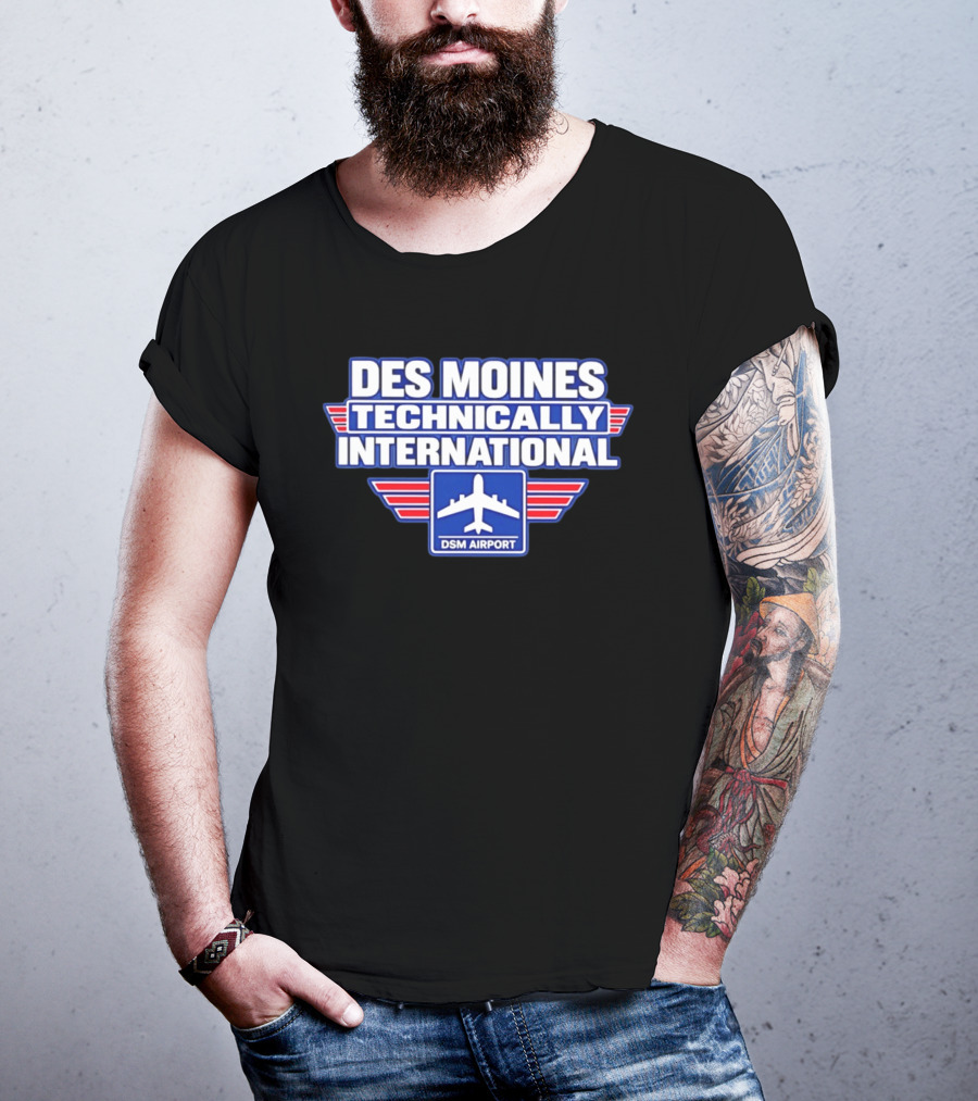 Des Moines Technically International DSM Airport T-Shirt