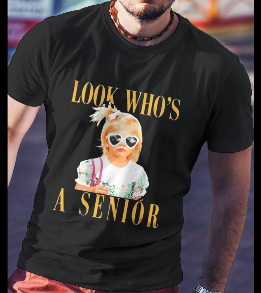 Look Who's A Senior Heart Sunglasses Little Girl Senior Graduation T-Shirt