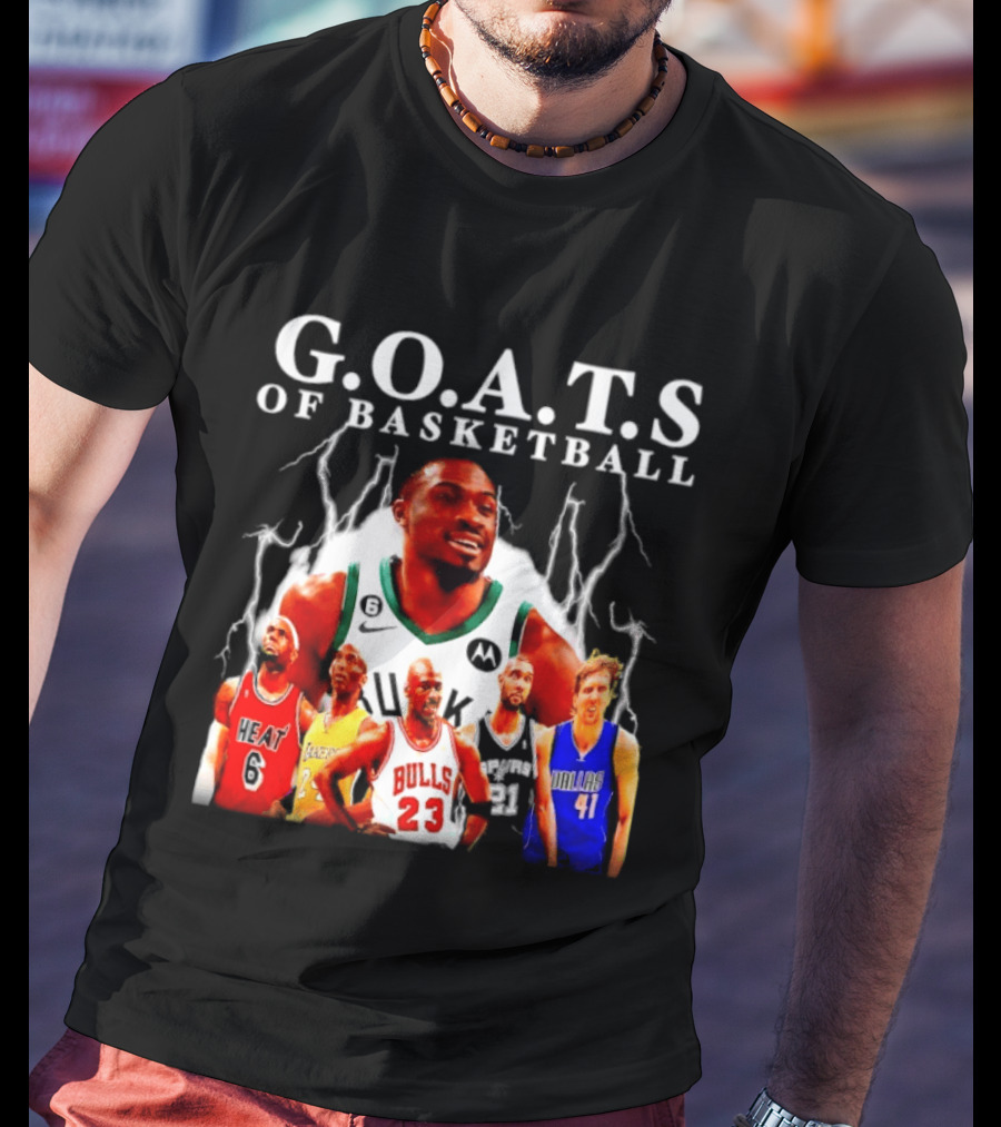 G.O.A.T.S Of Basketball Giannis Antetokounmpo LeBron James Kobe Bryant Michael Jordan Tim Duncan Dirk Nowitzki T-Shirt