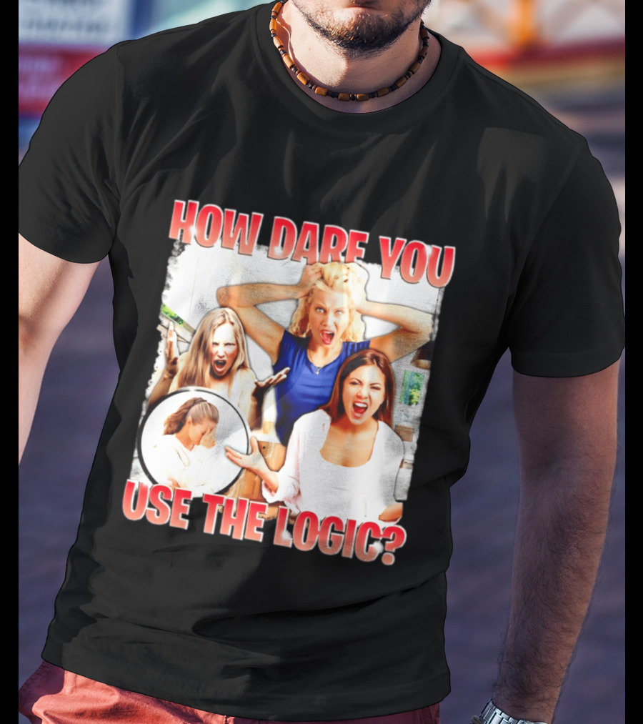 How Dare You Use The Logic Retro 90s T-Shirt