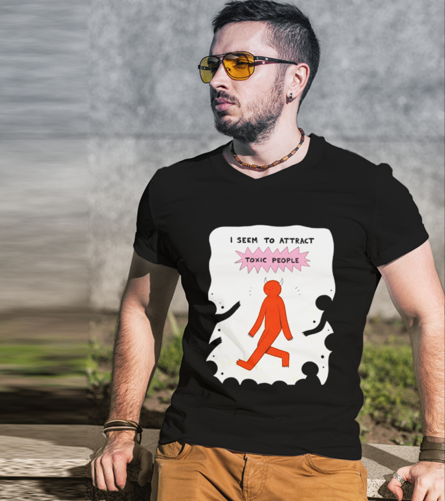 I Seem To Attract Toxic People Red Figure Surrounded By Dark Figures T-Shirt