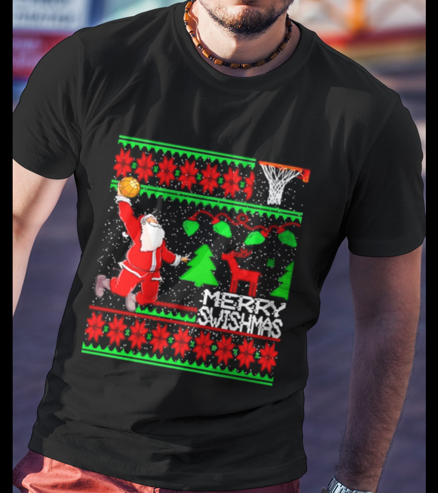Santa Claus Dunking Basketball Ugly Christmas Sweater Merry Swishmas T-Shirt