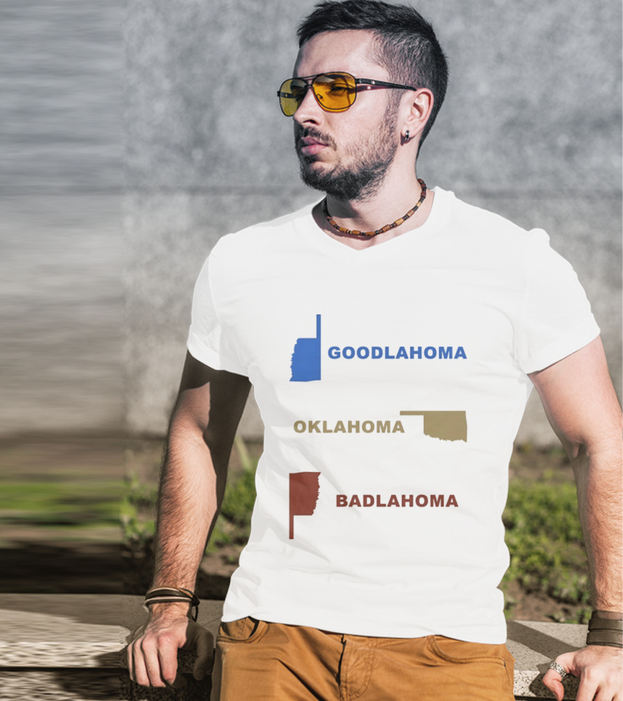 Goodlahoma Oklahoma Badlahoma Map Geography Playful Wordplay T-Shirt