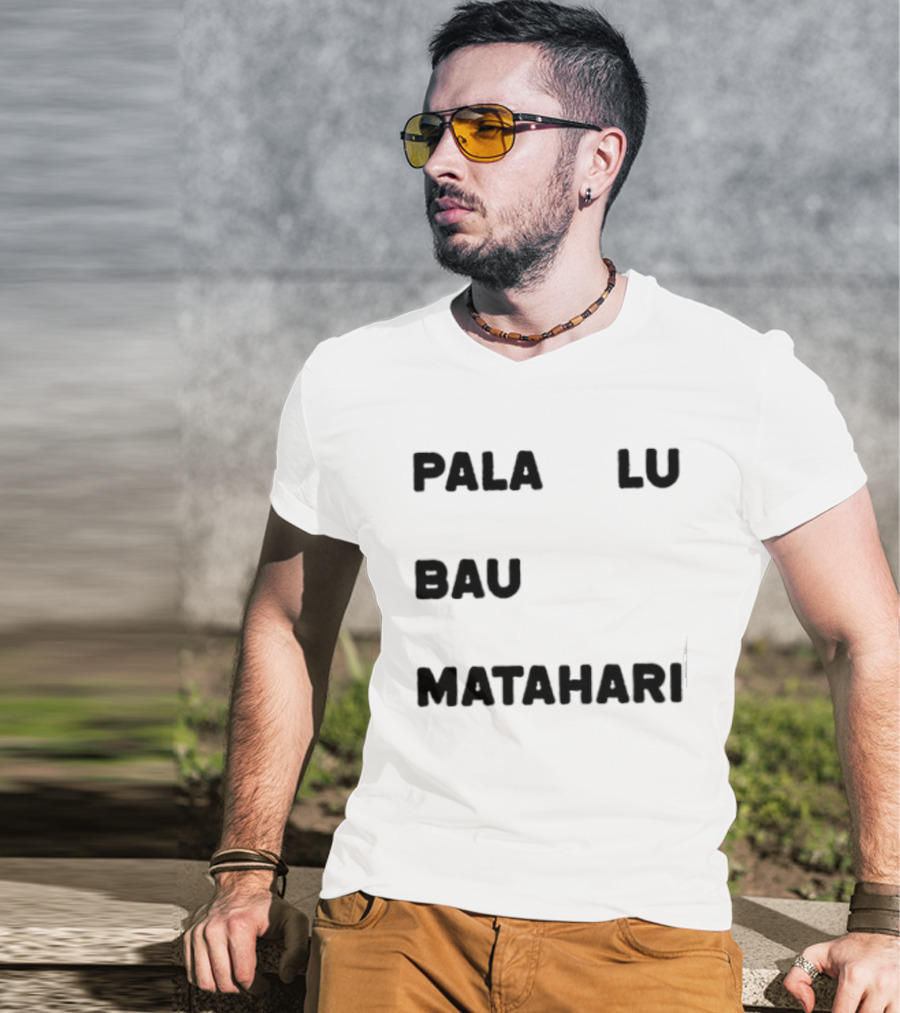 Pala Lu Bau Matahari Indonesian Expression Meme T-Shirt