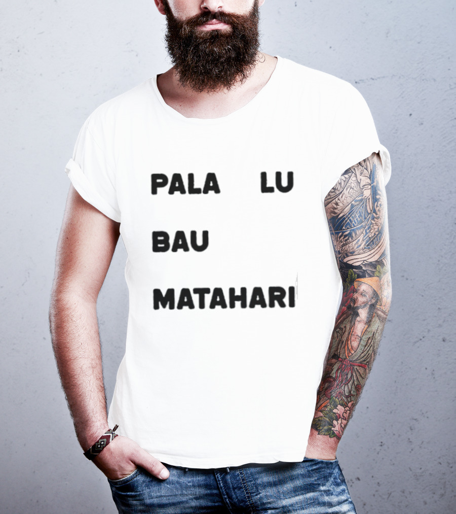 Pala Lu Bau Matahari Indonesian Expression Meme T-Shirt