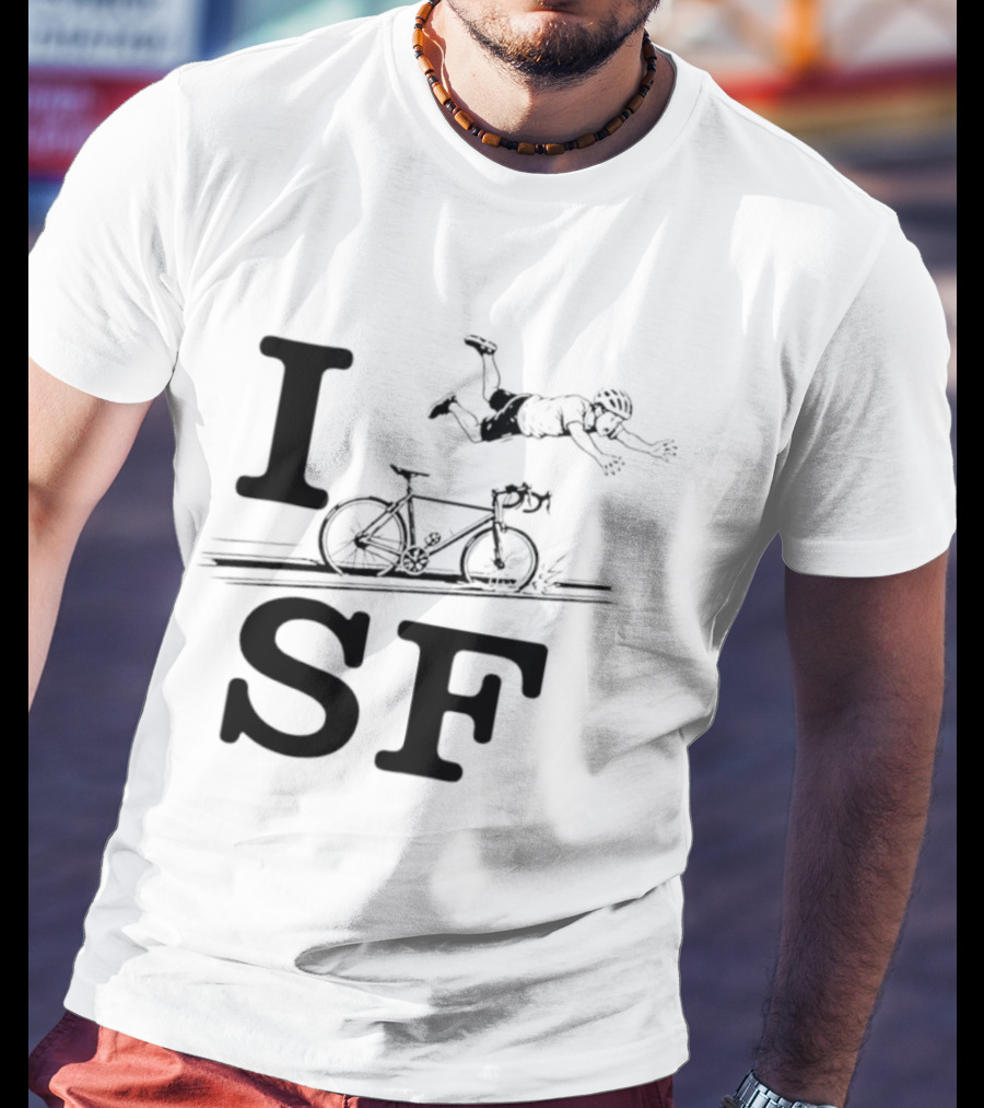 I Love SF Cycling Accident Bike Humor T-Shirt