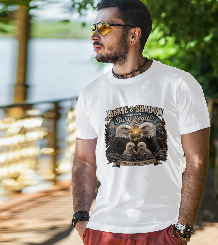 Jackie And Shadow And Their Baby Eaglets Sandy Luna Family Love Freedom Bald Eagles T-Shirt