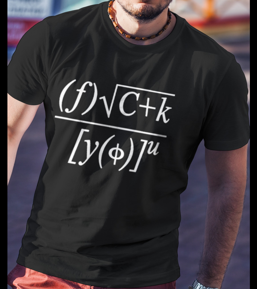 Mathematical Formula Fun Equation Humor T-Shirt