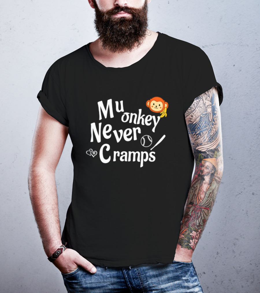 Mu Onkey Never Cramps Baseball Sports With Cute Monkey And Baseball T-Shirt