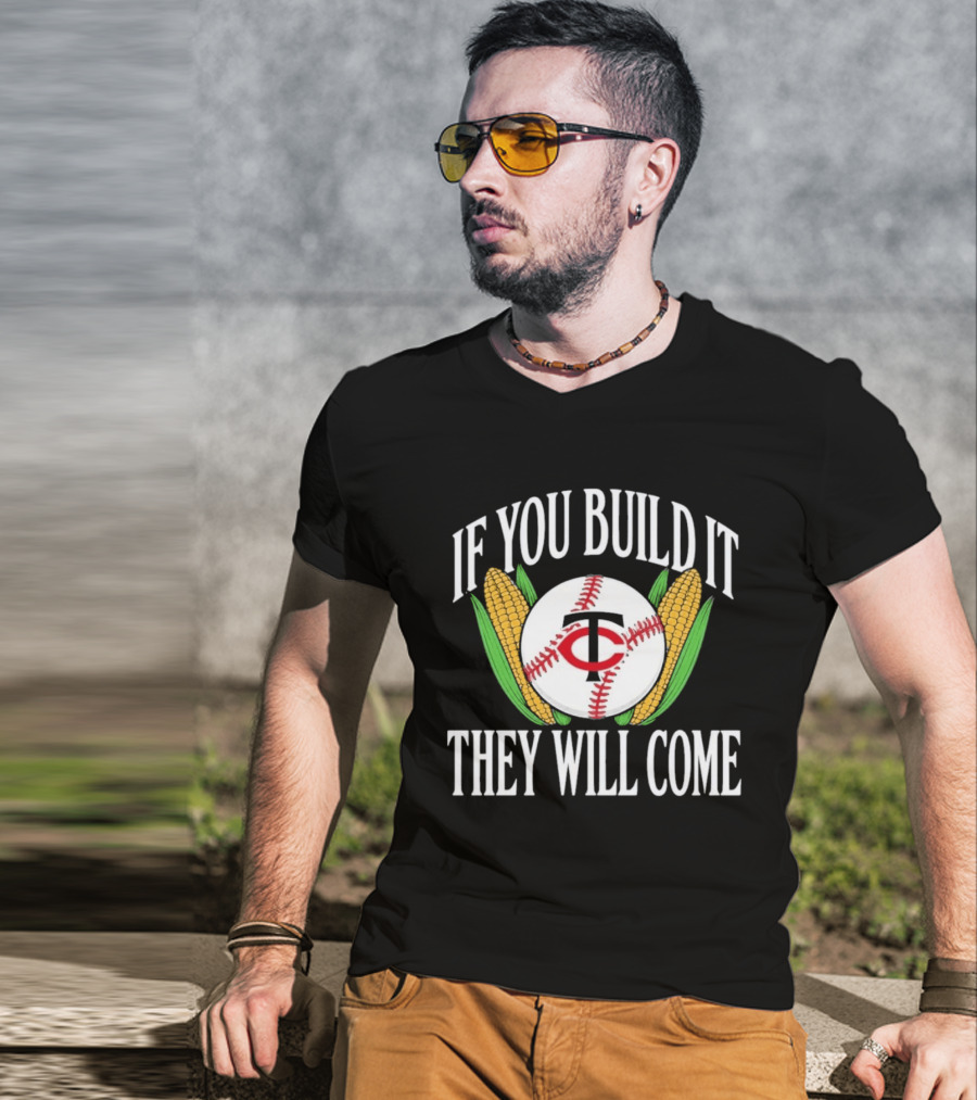 Twins If You Build It They Will Come Baseball Cornfield T-Shirt