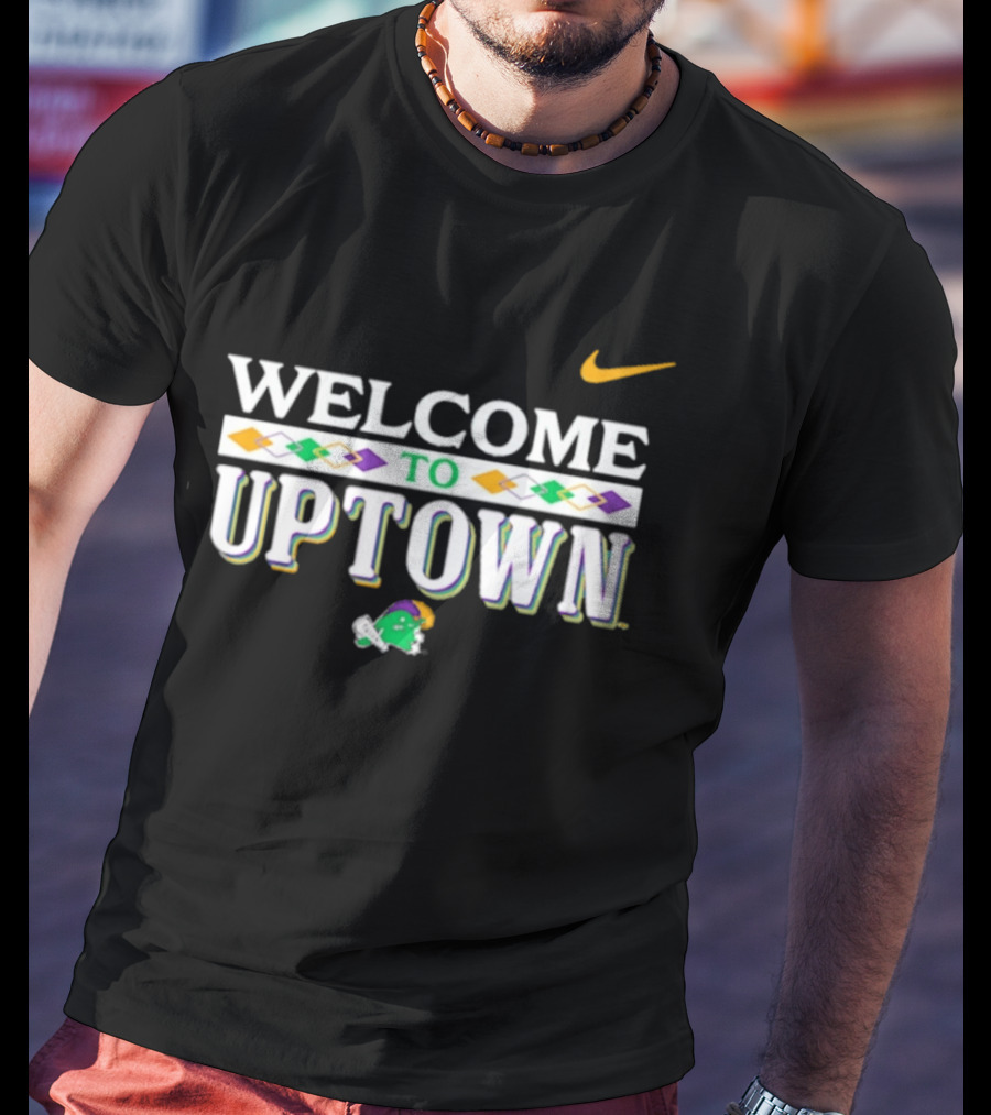 Welcome To Uptown Tulane Green Wave Nike T-Shirt