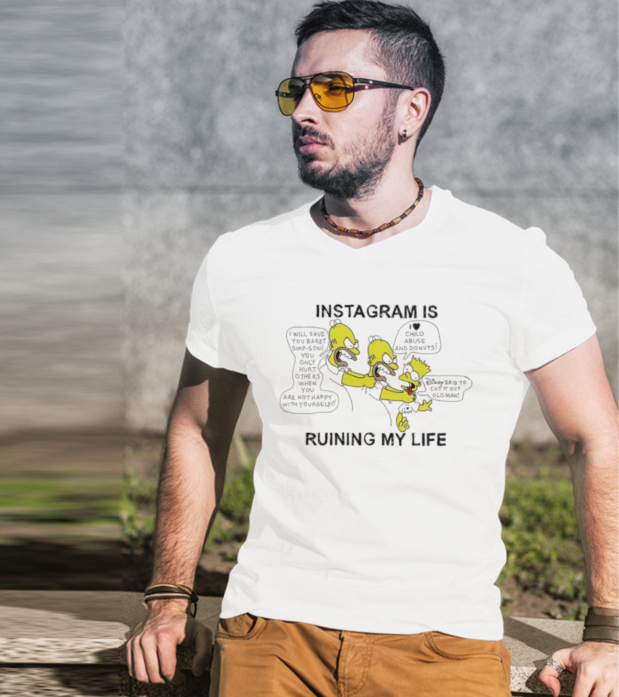 Instagram Is Ruining My Life Bart Simpson Clone Abuse Donuts T-Shirt