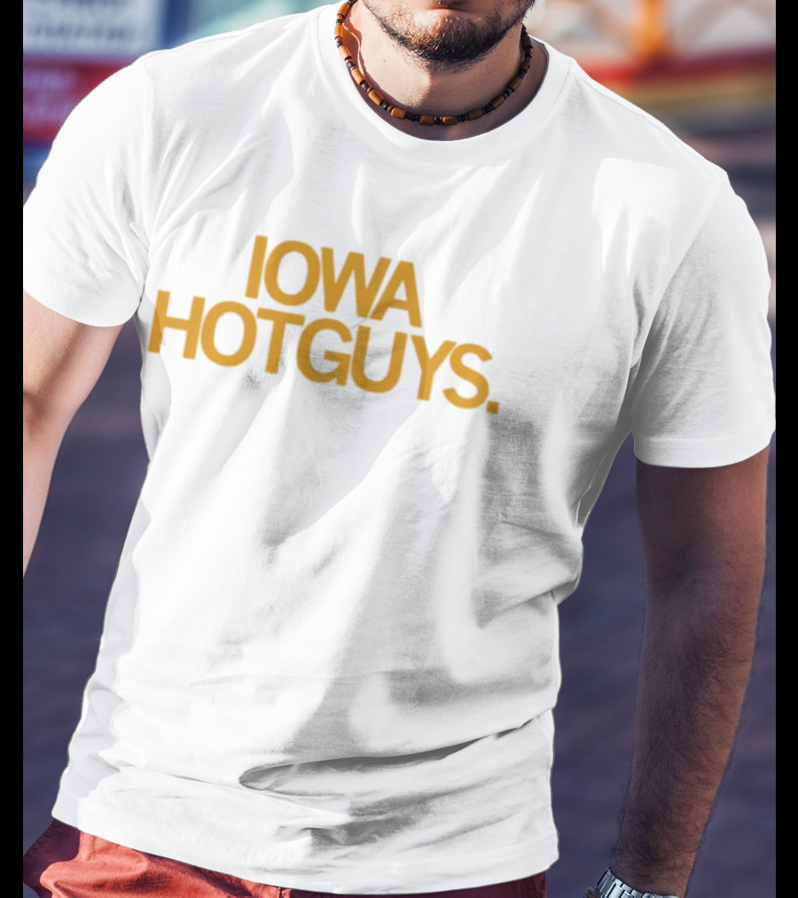 Iowa Hot Guys T-Shirt