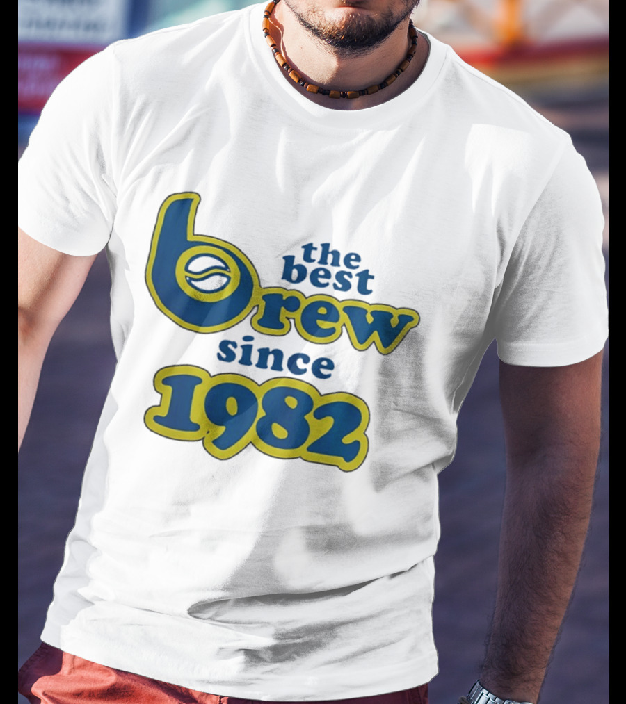 The Best Brew Since 1982 T-Shirt