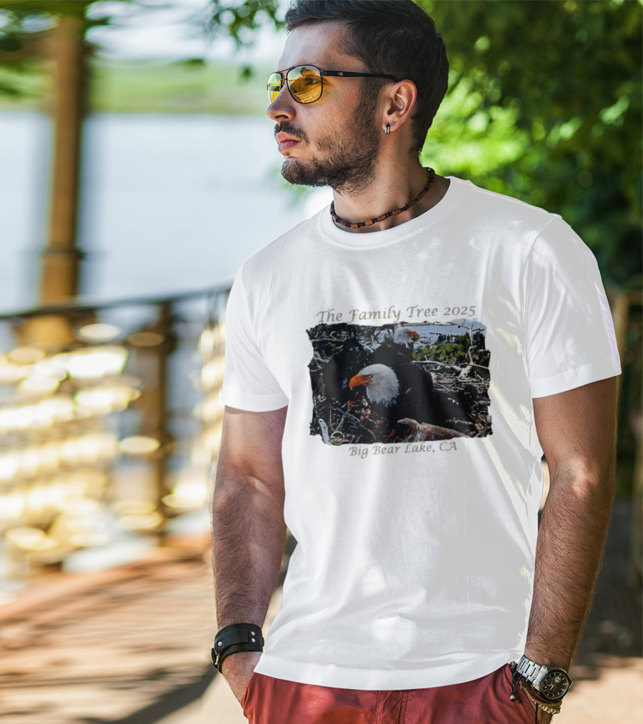 The Family Tree 2025 Bald Eagles Nest Big Bear Lake CA T-Shirt