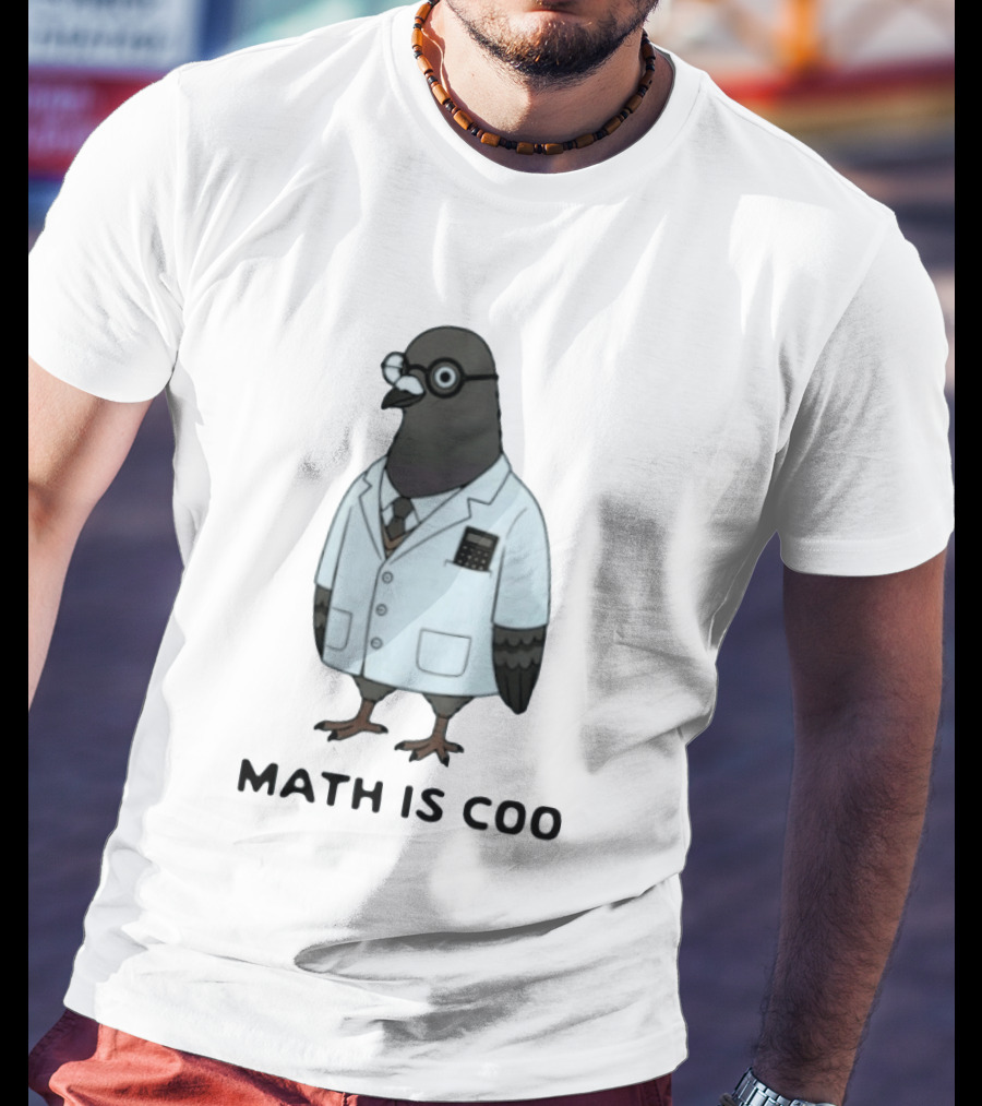 Quirky Math Is Coo Pigeon Scientist Bird With Calculator And Glasses T-Shirt
