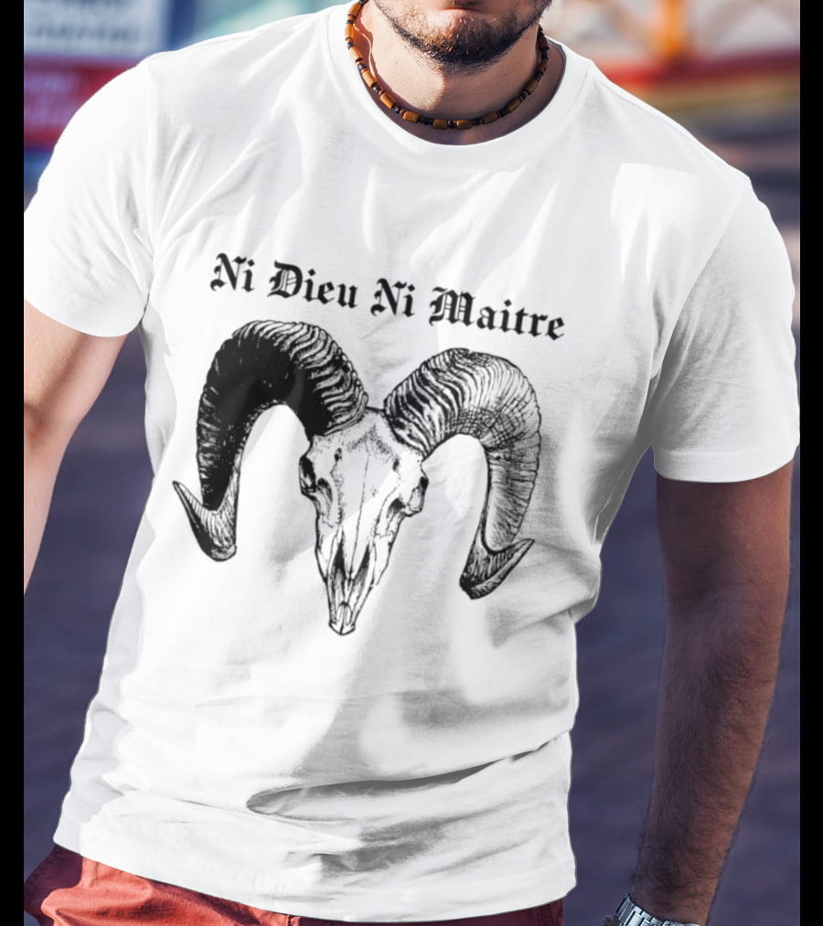 Ni Dieu Ni Maitre Ram Skull Anarchist T-Shirt