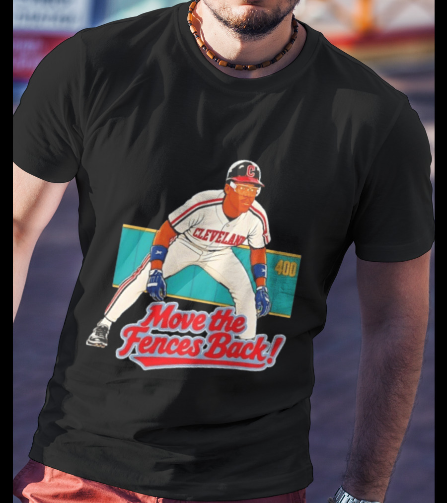 Move The Fences Back Cleveland Indians Alex Cole 400 T-Shirt