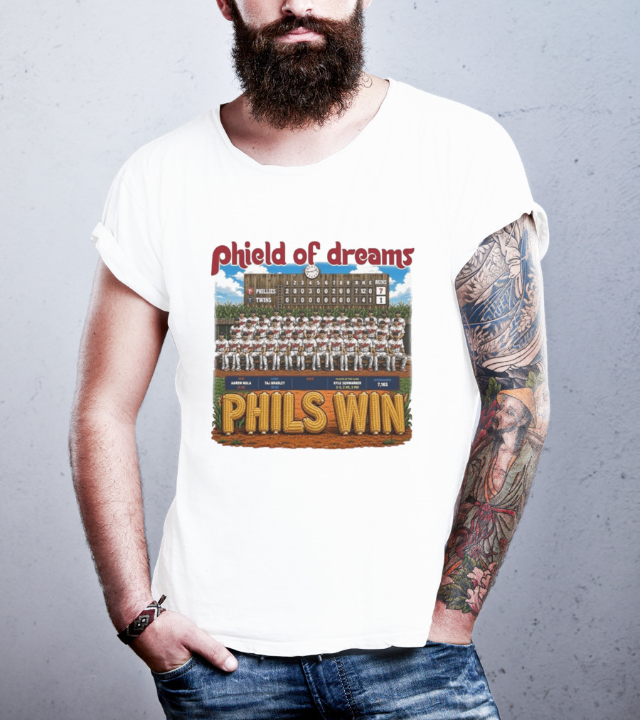 Phield Of Dreams Phillies Twins 7 1 Phils Win Scoreboard Aaron Nola Kyle Schwarber T-Shirt