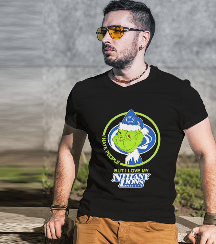 I Hate People But I Love My Nittany Lions Penn State Grinch T-Shirt