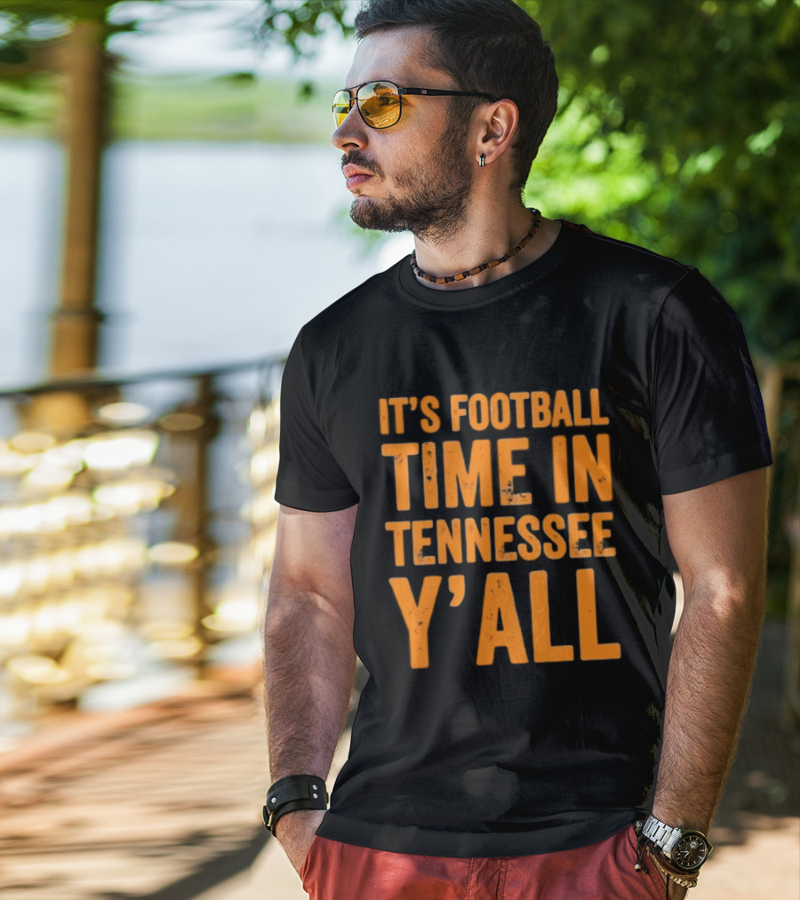 It's Football Time In Tennessee Y'all T-Shirt