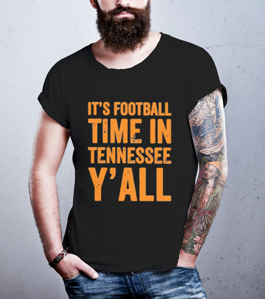 It's Football Time In Tennessee Y'all T-Shirt