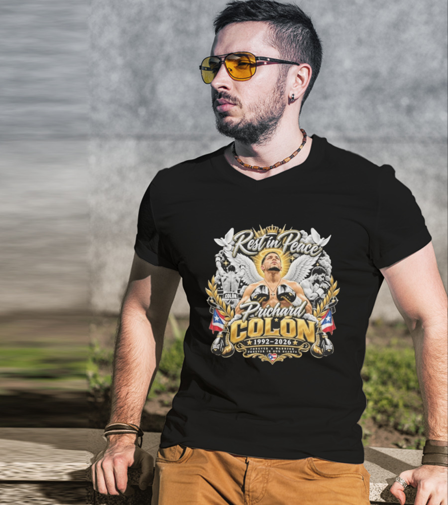 Rest In Peace Prichard Colon 1992 2026 Forever A Warrior In Our Hearts Memorial Boxing T-Shirt