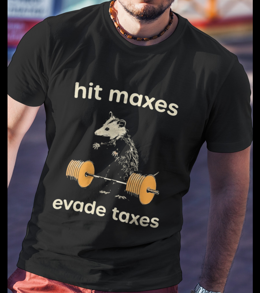Hit Maxes Evade Taxes Mouse Bench Press T-Shirt
