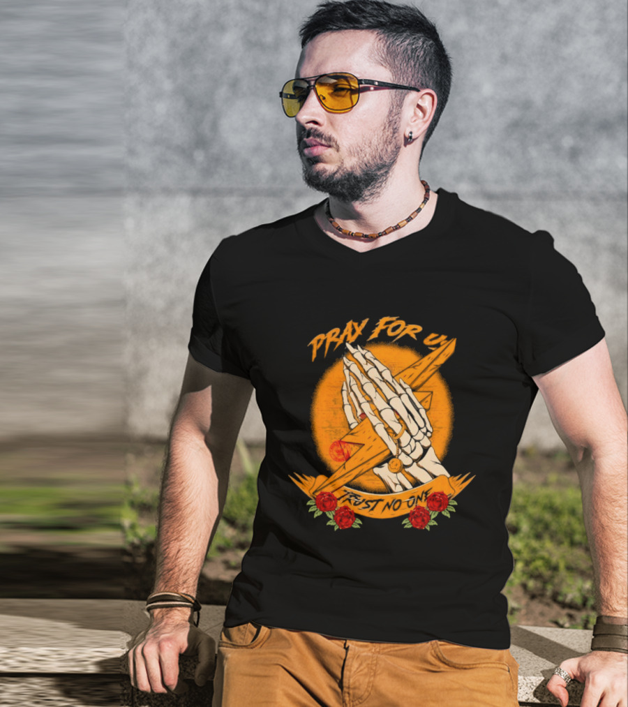 Pray For Us Trust No One Skeleton Hands Lightning Bolt Rose T-Shirt