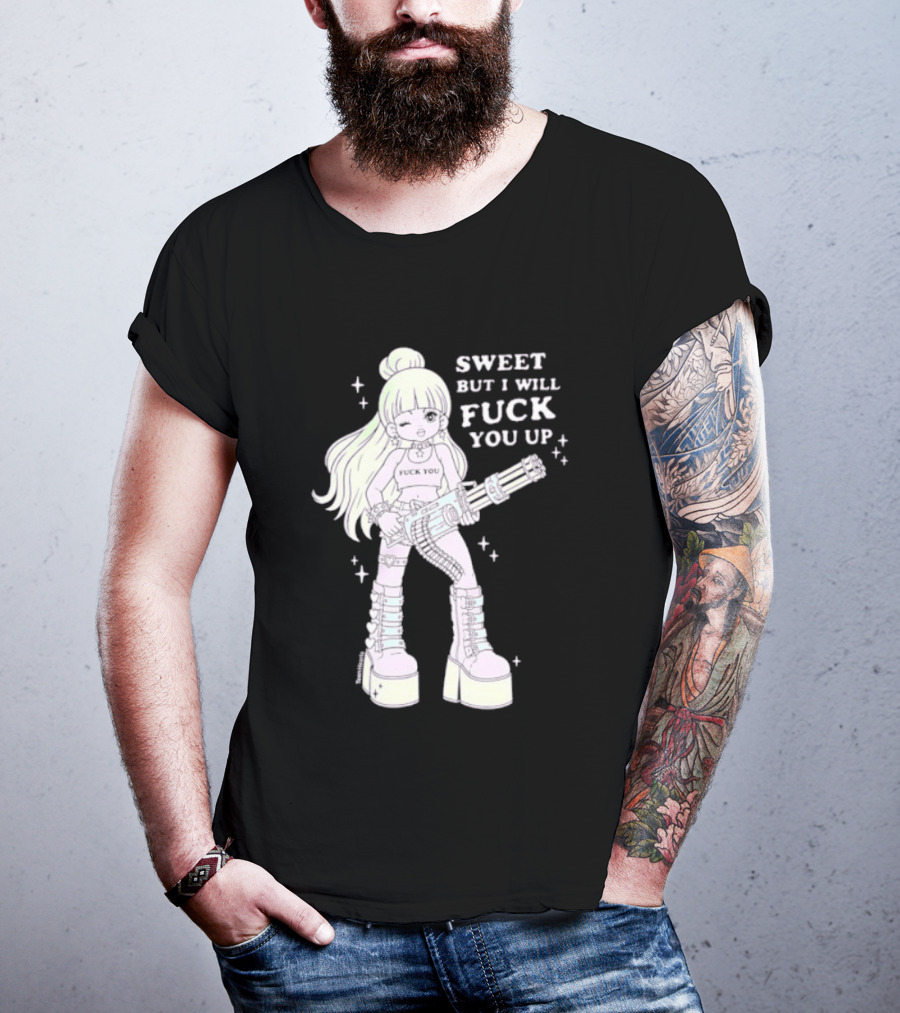 Sweet But I Will Fuck You Up Anime Girl Gun Platform Boots T-Shirt