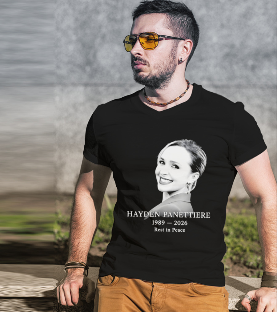 Hayden Panettiere 1989 2026 Rest In Peace Memorial T-Shirt